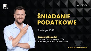 Śniadanie podatkowe (07.02.2025)