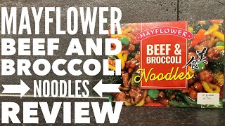 Mayflower Beef \u0026 Broccoli Noodles Review