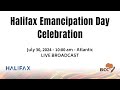 Halifax Emancipation Day Celebration 2024