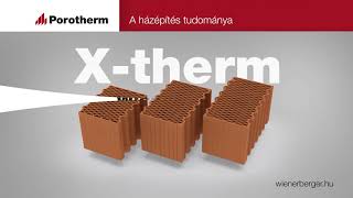 A Wienerberger bemutatja: Porotherm X-therm tégla