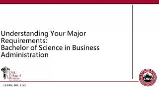 Business Administration Degree Requirements at CWU (2019-2020)