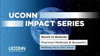(Highlights 2min) Impact Series: From Bench to Bedside - Precision Medicine & Genomics