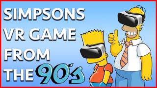 90s VR Simpsons Experience! Virtual Springfield!