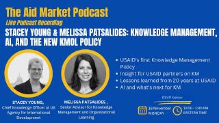 Ep 39 - Stacey Young, USAID Chief Knowledge Officer: Knowledge Management, AI, & the new KMOL Policy