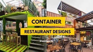 35+ Unique Container Restaurant Designs That Will Inspire You