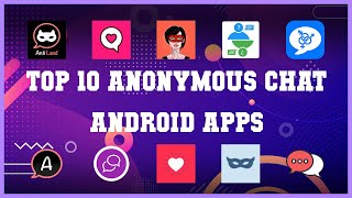 Top 10 anonymous chat Android App | Review