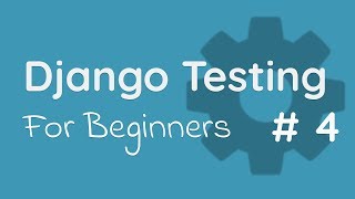 Django Testing Tutorial with Pytest #4 - Fixtures (2018)