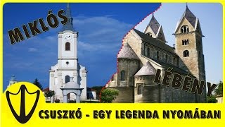 Csuszkó | Egy Legenda Nyomában