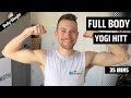 35 Min FULL BODY YOGI HIIT Workout | MAX STRENGTH