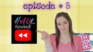 haul rewind episode #8 - revisiting my past Bath \u0026 Body Works hauls