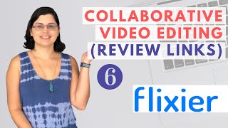 Collaborative Video Editing | Flixier Tutorial 6 | Review Links