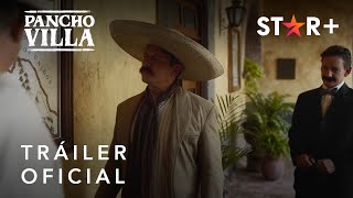 Pancho Villa: El Centauro del Norte | Tráiler Oficial | Star+
