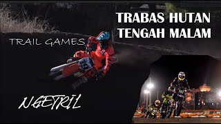 EXTREME ADVENTURE: SERUNYA TRAIL TRABAS MALAM HARI DI BUKIT BEGO #TrailJogja