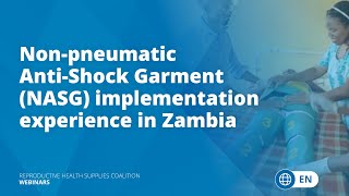 Non-pneumatic Anti-Shock Garment (NASG) implementation experience in Zambia