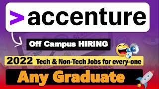 Accenture Off Campus drive 2022 | Accenture Recruitment Process 2022 | Accenture Hiring for 2022