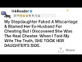 [Full Story] My Stepdaughter Faked A Miscarriage & Blamed Her Ex-Husband For Cheating But I Discover