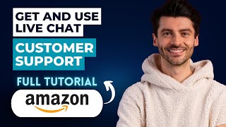 How to Get and Use Amazon Live Chat Customer Support [2026 Guide]