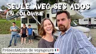 SEULE AVEC SES ADOS EN COLOMBIE - Ils parcourent en famille l'Amerique Sud - Présentation voyageurs