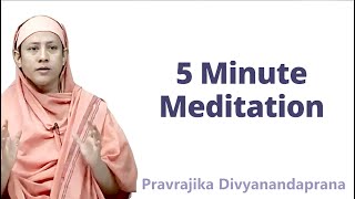 5 Minute Meditation - Pravrajika Divyanandaprana