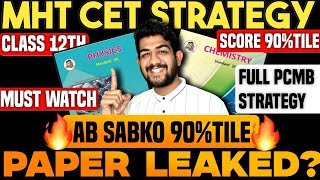 Last 35 Days STRATEGY to SCORE 95%tile IN MHT-CET 2025🔥PCM and PCB FULL STRATEGY🔥CET 2025 STRATEGY