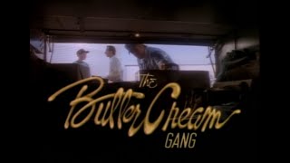 The ButterCream Gang (Full Movie) (HQ)