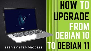 How to Upgrade From Debian 10 To Debian 11 | Debian 11