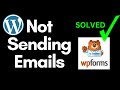 WPForms Not Sending Emails | Solve WordPress Contact Form Issue