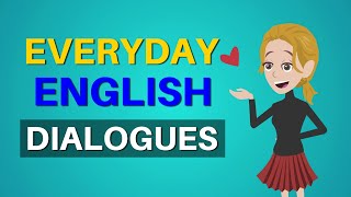 Everyday English Dialogues: English Conversation (Intermediate Level) | English Conversations