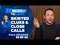 Ep 46. Skirted Clues and Close Calls | 25 Words or Less Game Show: Corbin Bleu & Orlando Jones