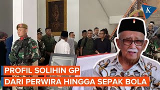 Profil Solihin GP, Pejuang dan Tokoh Jabar yang Tutup Usia