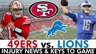 49ers vs. Lions: Injury Report, Top Matchups, Players To Watch, Keys To Victory | NFC Championship