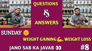 Sunday questions answers #8 | supplements villa family | health nutrition | muscles building |