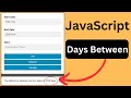 How to Calculate Date Differences in JavaScript And Add / Subtract Days From a Date With Source Code