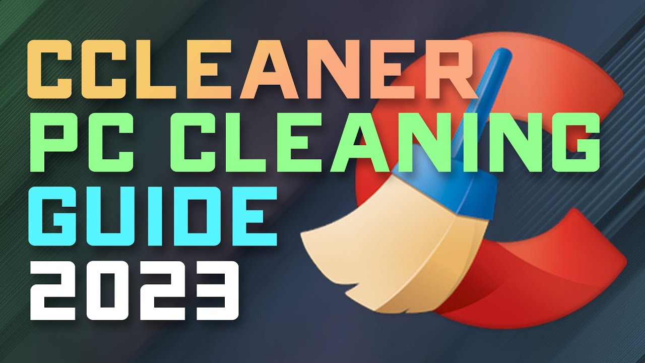 Clean Junk Files Off Your Computer With CCLEANER - Updated 2023 ...