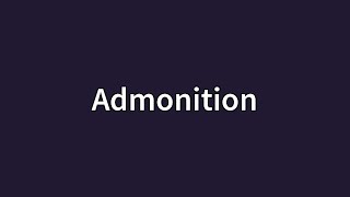 Admonition Meaning