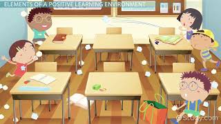 Learning Environment in the Classroom Definition, Impact & Importance Video & Lesson