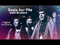 Saqia Aur Pila - Sabri Brothers - Best Qawwali | official HD video | OSA Worldwide