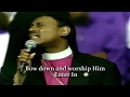 Bow Down and Worship - Bishop Paul S. Morton Sr - LIVE [w Lyrics]