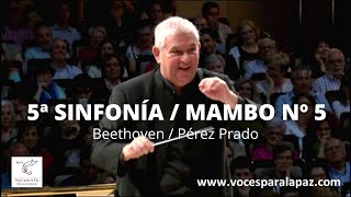 5ª SINFONIA / MAMBO Nº 5. Beethoven/Pérez Prado. Director: Rafael Sanz Espert. Concert Band.