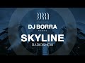 skyline radio show w dj borra nov20 2023