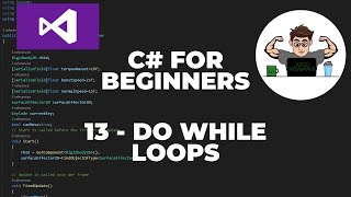 C# Tutorial for Beginners 13 : Do While Loops