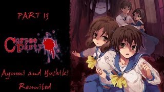 Corpse Party Part 13: Ayumi and Yoshiki Reunited