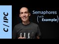What is a semaphore? How do they work? (Example in C)