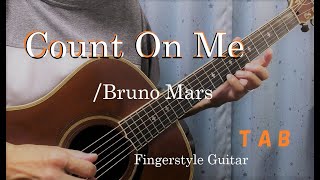 COUNT ON ME/Bruno Mars/ゆったりめ/FREE TAB/Fingerstyle Guitars/SHINICHI SHIMAHARA