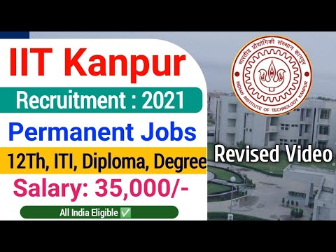 IIT Kanpur Recruitment 2021| Iit Kanpur Recrcuitment Official Notice ...