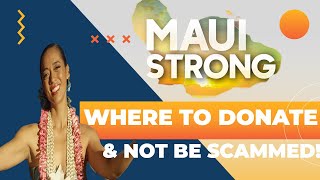 Help Maui Fire Victims NOW: Recommended Hawaii Established Charities!