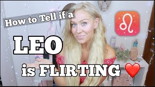 How to tell if a LEO is FLIRTING ❤️