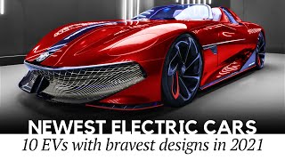 Top 10 All-New Electric Cars with Brave Designs (News Highlights of 2021-2022)