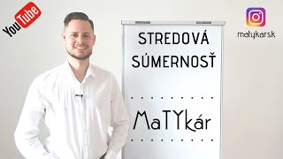 STREDOVÁ SÚMERNOSŤ pre ZŠ - definícia, riešenie príkladov