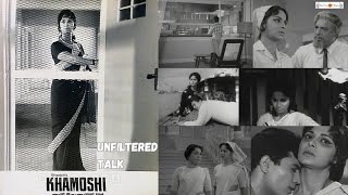 Khamoshi Movie 1970 Unfiltered Talk | Waheeda Rehman | Rajesh Khanna | Dharmendra | Nasir Hussain